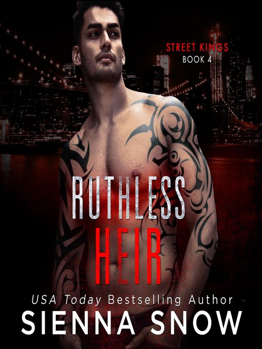 Title details for Ruthless Heir by Sienna Snow - Available